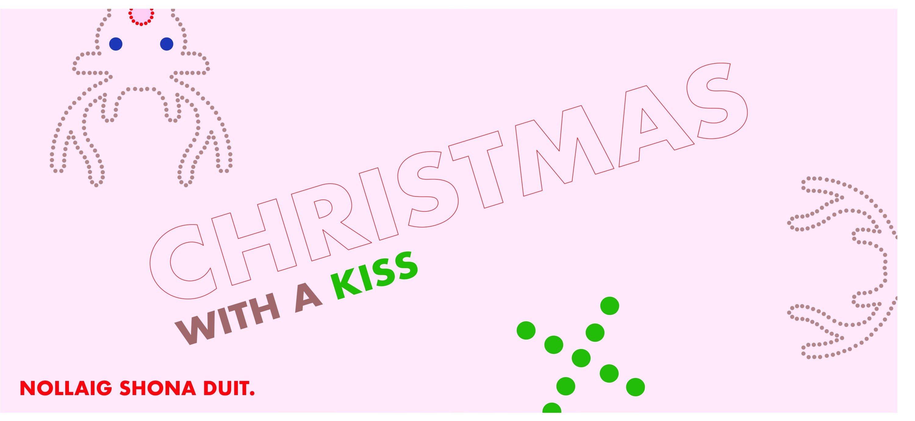 Christmas with a Kiss from PÓG